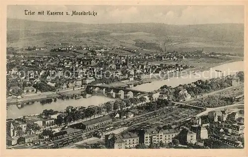 Trier Stadtbild mit Kaserne und Moselbruecke Fliegeraufnahme Kat. Trier