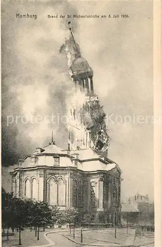 Hamburg Brand der St Michaeliskirche am 3. Juli 1906 Kat. Hamburg