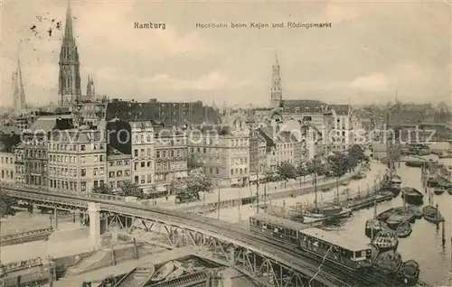 AK / Ansichtskarte Hamburg Hochbahn beim Kajen und Roedingsmarkt Kat. Hamburg