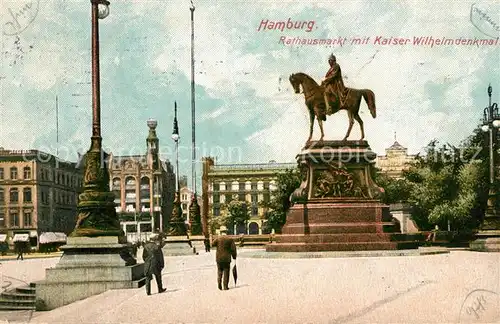 AK / Ansichtskarte Hamburg Rathausmarkt Kaiser Wilhelm Denkmal Reiterstandbild Litho Kat. Hamburg