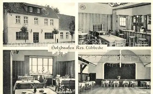 AK / Ansichtskarte Holzhausen Luebbecke Restaurant W. Lulf Kat. Preussisch Oldendorf