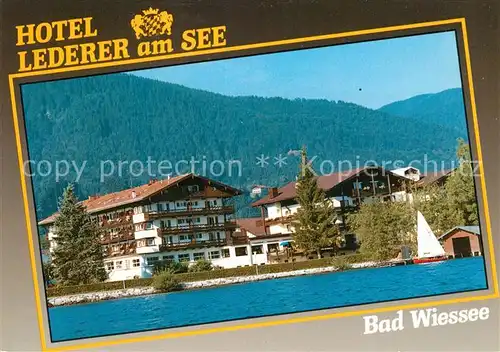 AK / Ansichtskarte Bad Wiessee Hotel Lederer am See Kat. Bad Wiessee