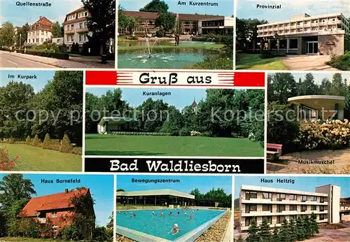AK / Ansichtskarte Bad Waldliesborn Quellenstrasse Kurpark Kurzentrum Provinzial Haus Bornefeld Heitzig Kat. Lippstadt