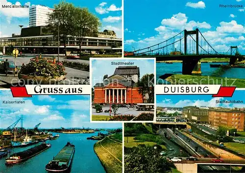 AK / Ansichtskarte Duisburg Ruhr Mercatorhalle Rheinbruecke Kaiserhafen Stadtautobahn Kat. Duisburg