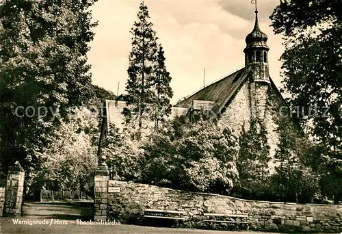 AK / Ansichtskarte Wernigerode Harz Theobaldikirche Kat. Wernigerode