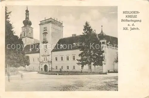 AK / Ansichtskarte Heiligenkreuz Niederoesterreich Stiftseingang Kat. Heiligenkreuz