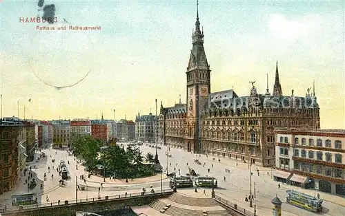 AK / Ansichtskarte Hamburg Rathaus Rathausmarkt Strassenbahn Kat. Hamburg