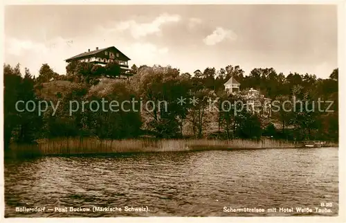 AK / Ansichtskarte Bollersdorf Schermuetzelsee mit Hotel Weisse Taube Kat. Oberbarnim