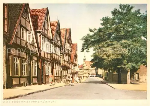 AK / Ansichtskarte Celle Niedersachsen Bergstrasse Stadtkirche Kat. Celle