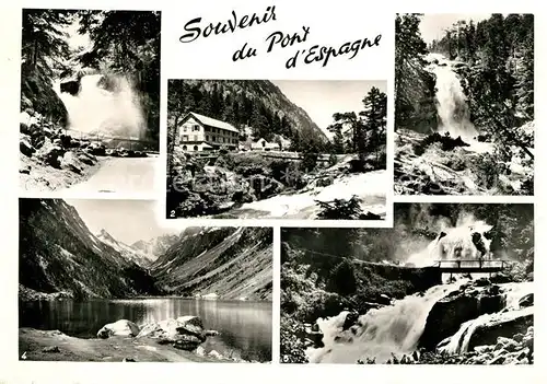 AK / Ansichtskarte Pont d Espagne Cascade du Carisey Hotel du Pont Lac de Gaube  Kat. Cauterets