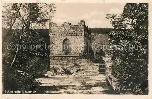 AK / Ansichtskarte Schwarzatal Ruine Ebertstein Kat. Rudolstadt