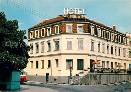 AK / Ansichtskarte Wien Hotel An der Wien Kat. Wien