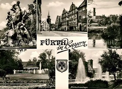 AK / Ansichtskarte Fuerth Bayern Kunstbrunnen Gruener Markt Rathaus Stadtpark Freiheitsanlage Kat. Fuerth