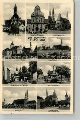 AK / Ansichtskarte Altoetting Teilansichten Wallfahrtsort Kirche Kapelle Kat. Altoetting