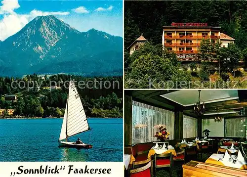 AK / Ansichtskarte Faakersee Hotel Sonnblick Segelboot Kat. Villach