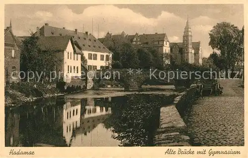 AK / Ansichtskarte Hadamar Westerwald Alte Bruecke mit Gymnasium Kat. Hadamar