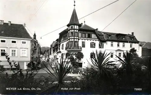 AK / Ansichtskarte Weyer Enns Hotel zur Post Kat. Weyer 