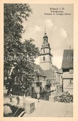 AK / Ansichtskarte Erbach Odenwald Schlossbruecke Rathaus evangelische Kirche Kat. Erbach