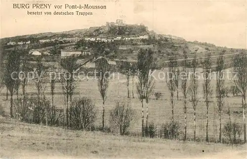 AK / Ansichtskarte Pont a Mousson Panorama mit Burg Preny besetzt von den deutschen Truppen Kat. Pont a Mousson