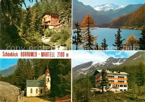 AK / Ansichtskarte Martelltal Alpengasthof Schoenblick und Borromeohuette Kirche Kat. Vinschgau Bozen Suedtirol