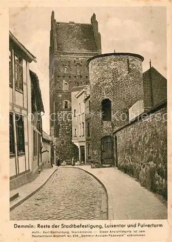 AK / Ansichtskarte Demmin Mecklenburg Vorpommern Reste Stadtbefestigung Luisentor Pulverturm Kat. Demmin