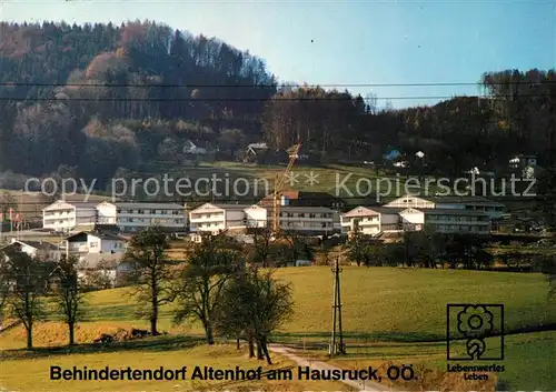 AK / Ansichtskarte Altenhof Hausruck Behindertendorf Kat. Gaspoltshofen