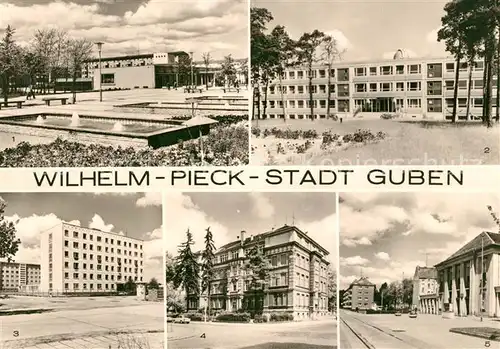 AK / Ansichtskarte Guben Wilhelm Pieck Stadt Obersprucke Lehrlingswohnheim Filmtheater Kat. Guben