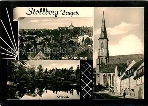 AK / Ansichtskarte Stollberg Erzgebirge Oberschule Walkteich Kat. Stollberg