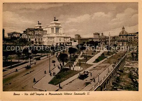 AK / Ansichtskarte Roma Rom Via dell Impero Monumento Vittorio Emanuelle II Kat. 