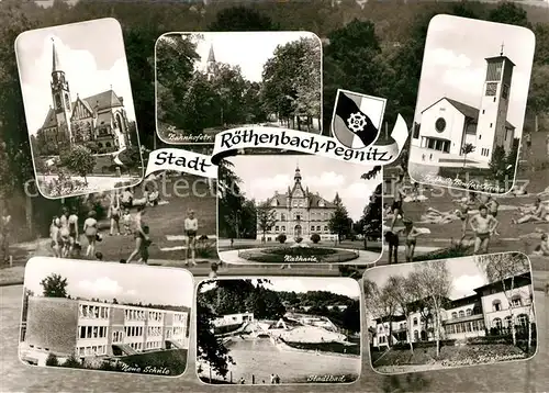 AK / Ansichtskarte Roethenbach Pegnitz Kirche Neue Schule Stadtbad Krankenhaus Bonifazkirche Kat. Roethenbach a.d.Pegnitz