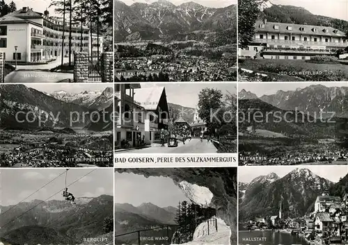 AK / Ansichtskarte Goisern Salzkammergut Bad Panorama Berglift Hallstatt  Kat. Bad Goisern