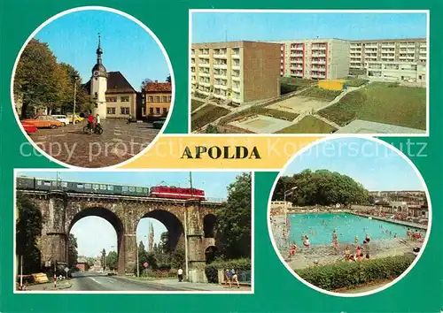 AK / Ansichtskarte Apolda Markt Neubaugebiet Viadukt Freibad Kat. Apolda