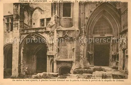 AK / Ansichtskarte Tarascon Bouches du Rhone Chateau Cour d Honneur