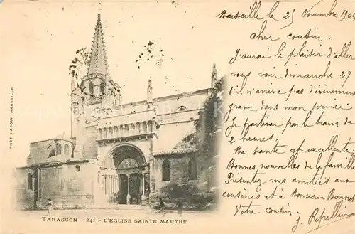 AK / Ansichtskarte Tarascon Bouches du Rhone Eglise Sainte Marthe