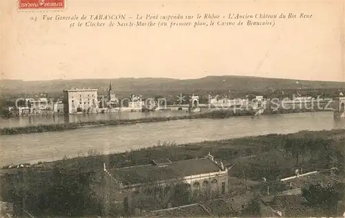AK / Ansichtskarte Tarascon Bouches du Rhone Pont suspendu sur le Rhone ancien Chateau du Roi Rene Clocher de Sainte Marthe