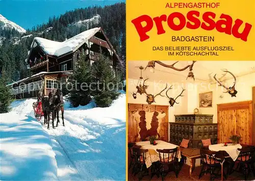 AK / Ansichtskarte Badgastein Alpengasthof Prossau Kat. Bad Gastein