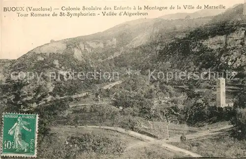 AK / Ansichtskarte Buoux Colonie Scolaire des Enfants Tour Romane de St Symphorien Vallee d Aiguebrun Kat. Buoux