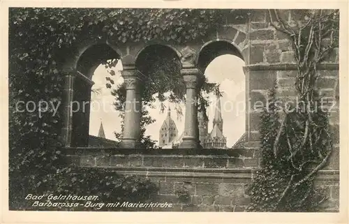 AK / Ansichtskarte Bad Gelnhausen Barbarossa Burg mit Marienkirche Kat. Gelnhausen