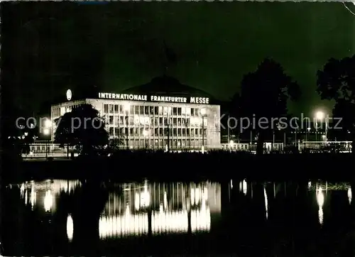 AK / Ansichtskarte Frankfurt Main Messe Nachtaufnahme Kat. Frankfurt am Main