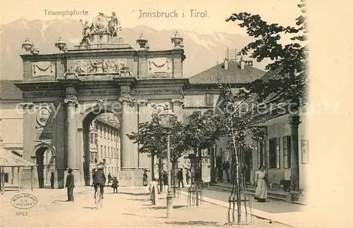 AK / Ansichtskarte Innsbruck Triumphpforte Kat. Innsbruck