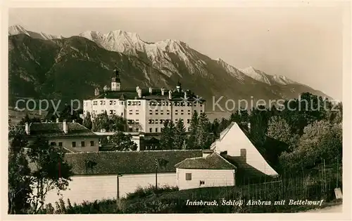 AK / Ansichtskarte Innsbruck Schloss Ambras mit Bettelwurf Karwendelgebirge Kat. Innsbruck