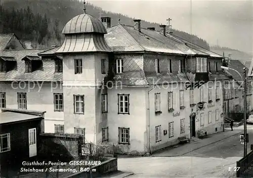 AK / Ansichtskarte Steinhaus am Semmering Gasthof Pension Gesslbauer