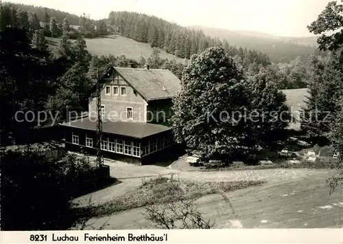 AK / Ansichtskarte Luchau Ferienheim Bretthaeusl Kat. Luchau