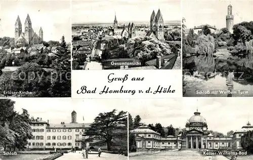 AK / Ansichtskarte Bad Homburg Erloeserkirche Schloss Weisser Turm Kaiser Wilhelm Bad Gesamtansicht Kat. Bad Homburg v.d. Hoehe