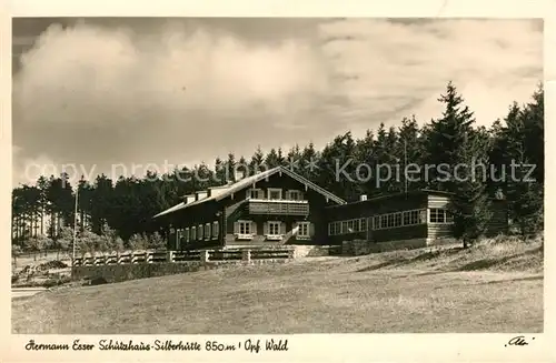 AK / Ansichtskarte Oberpfalz Hermann Esser Schutzhaus Silberhuette Oberpfaelzer Wald