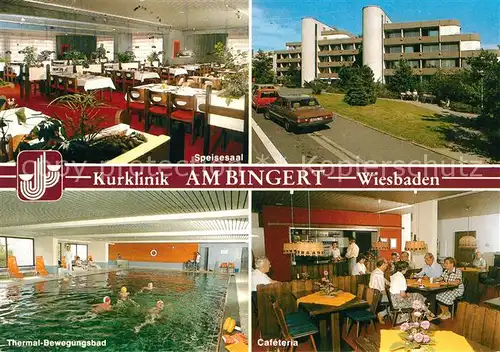 AK / Ansichtskarte Wiesbaden Kurklinik Am Bingert Speisesaal Cafeteria Bewegungsbad Kat. Wiesbaden