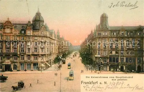 AK / Ansichtskarte Strassenbahn Frankfurt am Main Kaiserstrasse  Kat. Strassenbahn