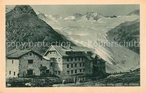 AK / Ansichtskarte Berlinerhuette Berghuette Zillertal Gletscher Zillertaler Alpen Kat. Mayrhofen