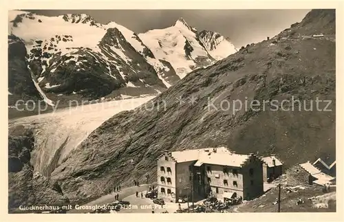 AK / Ansichtskarte Glocknerhaus mit Grossglockner Gletscher Hohe Tauern Kat. Heiligenblut