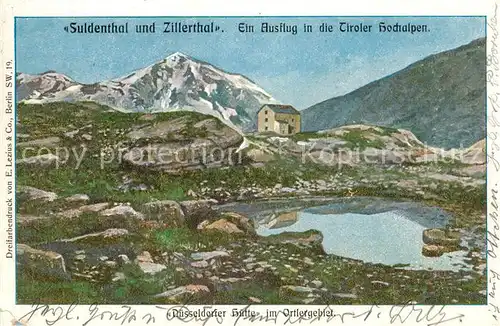 AK / Ansichtskarte Sulden Ortler Duesseldorfer Huette Ortlergebiet Suldental Zillertal Ausflug in Tiroler Hochalpen Kuenstlerkarte Kat. Stilfs